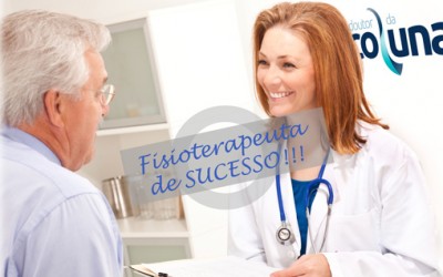 Como ser um Fisioterapeuta de Sucesso?